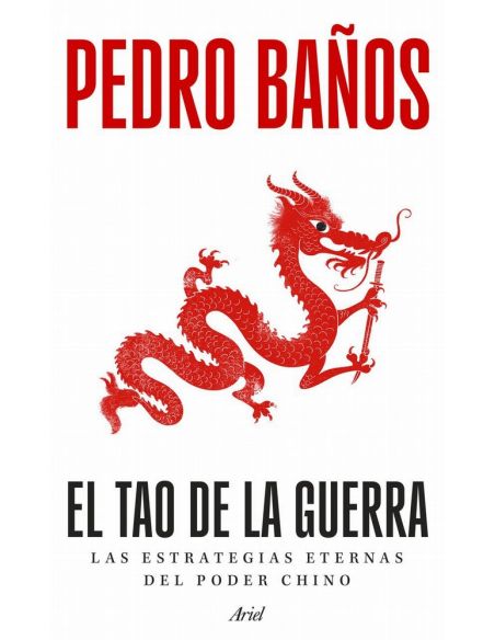 El Tao De La Guerra - Las Estrategias Eternas Del Poder Chino